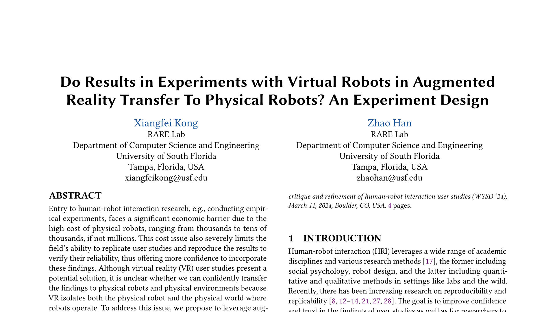 Do Results in Experiments with Virtual Robots in Augmented Reality Transfer To Physical Robots An Experiment Design